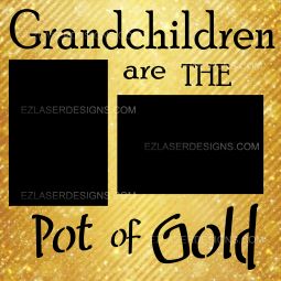 Grandchildren are the pot of gold